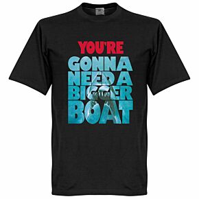 You're Going To Need A Bigger Boat Jaws Tee - Black