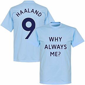 Why Always Me? Haaland 9 T-shirt - Sky Blue