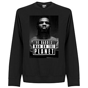Mike Tyson Baddest Man Sweatshirt - Black