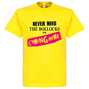 Never Mind the Bollocks It's Coming Home Tee - Yellow