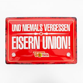 Union Berlin "and never forget Iron union" Metal Sign (30 x 20cm Approx)
