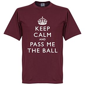 Keep Calm And Pass Me The Ball Tee - Maroon
