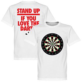 Stand Up If You Love The Darts Tee